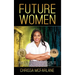 Future Women: Minority Female Entrepreneurship and the Fourth Industrial Revolution in the era of Blockchain and Cryptocurrency