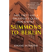 Summons to Berlin: Nazi Theft and a Daughter's Quest for Justice