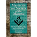 Mysteries and Secrets of the Masons: The Story Behind the Masonic Order