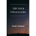 The Four Stragglers