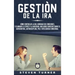 Gestión de la ira: Cómo controlar la ira; dominar sus emociones, y eliminar el estrés y la ansiedad, incluidos consejos sobre el autocont