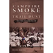 Campfire Smoke and Trail Dust: Tales from a High Sierra Pack Cook