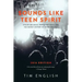 Sounds Like Teen Spirit: Stolen Melodies, Ripped-off Riffs, and the Secret History of Rock and Roll