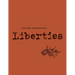 Liberties Journal of Culture and Politics: Volume III, Issue 1