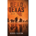 Dead Texas: Day Zero