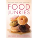 Food Junkies: Recovery from Food Addiction