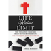 Life Without Limit: THE TOOLS YOU NEED ARE RIGHT AT YOUR FINGERTIPS A story of encouragement, gratitude and Christian faith