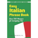 Easy Italian Phrase Book: Over 770 Phrases for Everyday Use