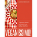 Veganissimo!: The Plant-Based & Gluten-Free Italian Kitchen