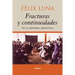 Fracturas y Continuidades en la Historia Argentina