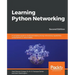 Learning Python Networking - Second Edition