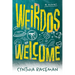 Weirdos Welcome