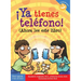 ¡Ya Tienes Teléfono!