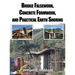 Bridge Falsework, Concrete Formwork, and Practical Earth Shoring