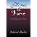 Honor and Shame: Unlocking the Door