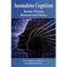 Anomalous Cognition: Remote Viewing Research and Theory