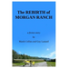 The Rebirth of Morgan Ranch