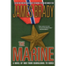 The Marine: A Novel of War from Guadalcanal to Korea