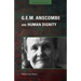 G.E.M. Anscombe and Human Dignity