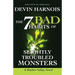 The 7 Bad Habits of Slightly Troubled Monsters