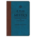A Year with the Mystics: Visionary Wisdom for Daily Living