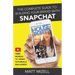 The Complete Guide to Building Your Brand with Snapchat