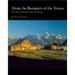Along the Ramparts of the Tetons: The Saga of Jackson Hole, Wyoming