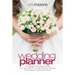 Wedding Planner (3rd Edition): 43 Elegant Wedding Crafts You Can Use For Center Pieces, Flowers, Decorations, And Much More!