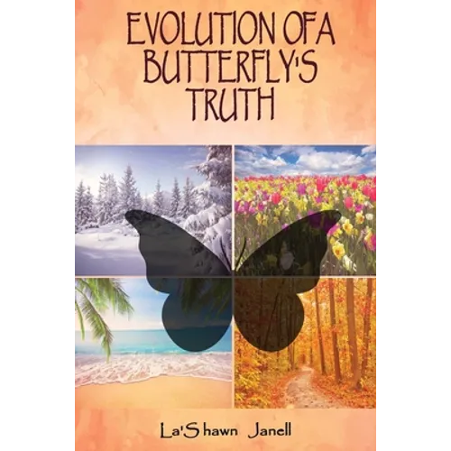 Evolution of a Butterfly's Truth
