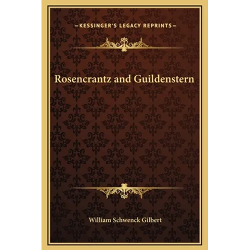 Rosencrantz and Guildenstern