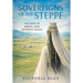 Sovereigns of the Steppe: The Rise of Borte and Genghis Khan