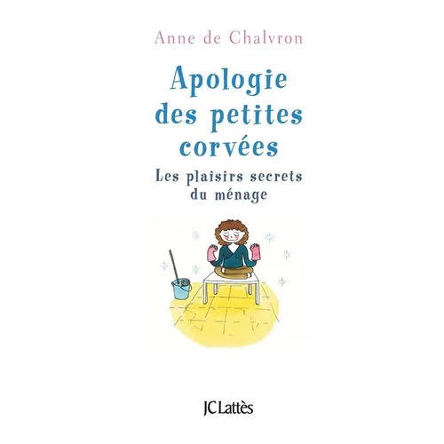 Apologie des petites corvées