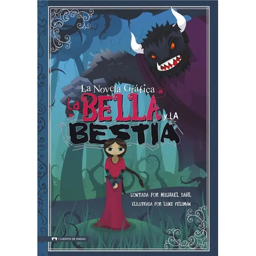 La Bella Y La Bestia (Beauty and the Beast)
