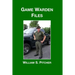 Game Warden Files