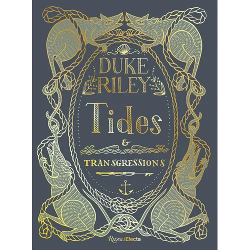 Duke Riley: Tides and Transgressions