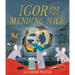 Igor and the Mending Mice
