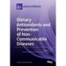 Dietary Antioxidants and Prevention of Non-Communicable Diseases