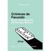 Crónicas de Facundo. Bajo La Usurpación de Nicolás Maduro