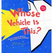 Whose Vehicle Is This?: A Look at Vehicles Workers Drive - Fast, Loud, and Bright