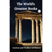 The World's Greatest Books (Ancient and Mediaeval History)