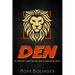 Den: If You Don't Want to Die, Don't Sleep with Lions
