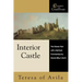 Interior Castle: The Classic Text with a Spiritual Commentary