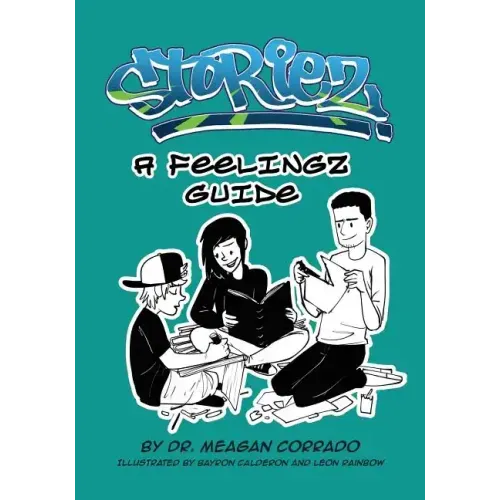 Storiez: A Feelingz Guide