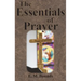 The Essentials of Prayer