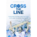 Cross the Line: Christian Footballers Talk God, Faith and the Beautiful Game