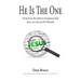 He Is The One: Proof from the Hebrew Scriptures that Jesus was the Jewish Messiah