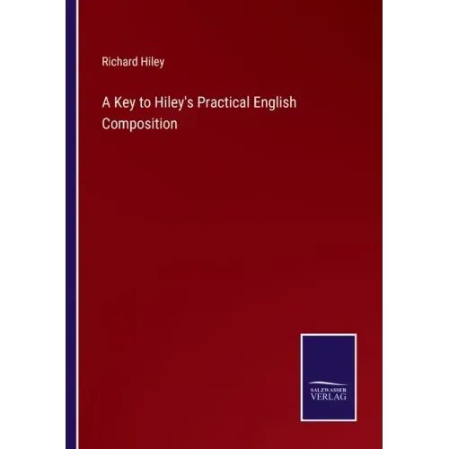 A Key to Hiley's Practical English Composition