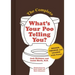 The Complete What's Your Poo Telling You