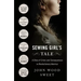 The Sewing Girl's Tale: A Story of Crime and Consequences in Revolutionary America