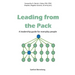 Leading from the Pack: A leadership guide for everyday people